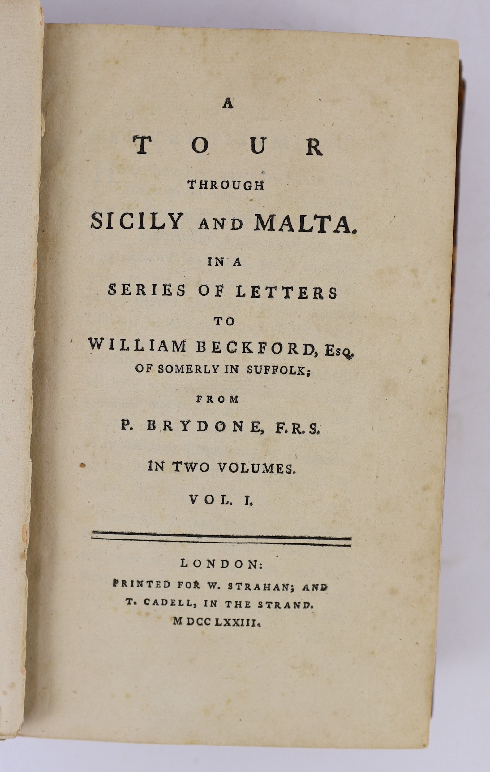 Brydone, Patrick - A Tour through Sicily and Malta. In a series of letters to William Beckford ,Esq. ... First edition, 2 vols, half title, errata leaf; old calf with panelled spines (distressed). 1773